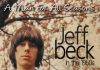 DOCUMENTAR DESPRE JEFF BECK – „A Man For All Seasons: Jeff Beck In The 1960s” – Trailer