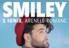 SMILEY & Hahaha Production pe 1 iunie la Arenele Romane din Bucuresti