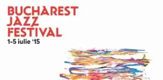 BUCHAREST JAZZ FESTIVAL 2015 (1 – 5 iulie) are loc în Piața George Enescu și la Hanul Gabroveni