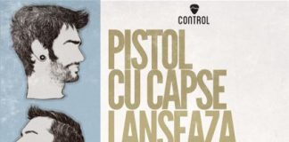PISTOL CU CAPSE lanseaza albumul “DUPA ZECE” în Clubul Control (11 iunie)