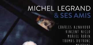 Culisele unui nou album Michel Legrand