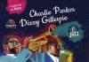 CHARLIE PARKER & DIZZY GILLESPIE Tribute: o celebrare a doua genii ale jazz-ului
