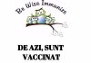 De azi, sunt vaccinat! 16.10