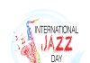 Ziua internaţională a jazzului (UNESCO) (30.04)