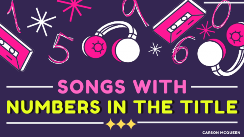 Top Songs with numbers in the title (partea I). Votează cel mult 20!