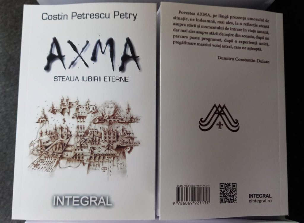 Cartea „AXMA - STEAUA IUBIRII ETERNE” scrisă de Costin Petrescu Petry intră de luni în librării