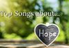 Top „Songs About Hope/Cântece despre Speranță” Top „Songs About Hope/Cântece despre Speranță”. Votează cel mult 20!