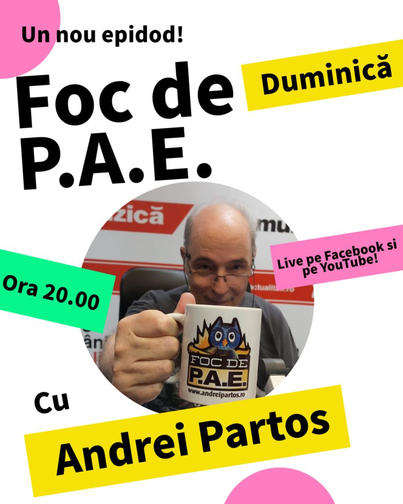 Foc de P.A.E cu Andrei Partoș – editia 830. Comentăm subiectele la zi (8.12.2024)