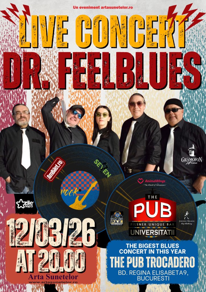 Dr. FeelBLUES revine pe 12 martie la PUB Universităţii!