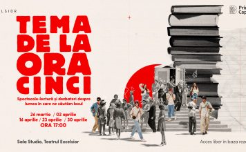 Teatrul EXCELSIOR lansează TEMA DE LA ORA CINCI – o serie de spectacole-lectură și dezbateri pentru adolescenți (26 martie – 30 aprilie) Teatrul EXCELSIOR lansează TEMA DE LA ORA CINCI – o serie de spectacole-lectură și dezbateri pentru adolescenți (26 martie - 30 aprilie)