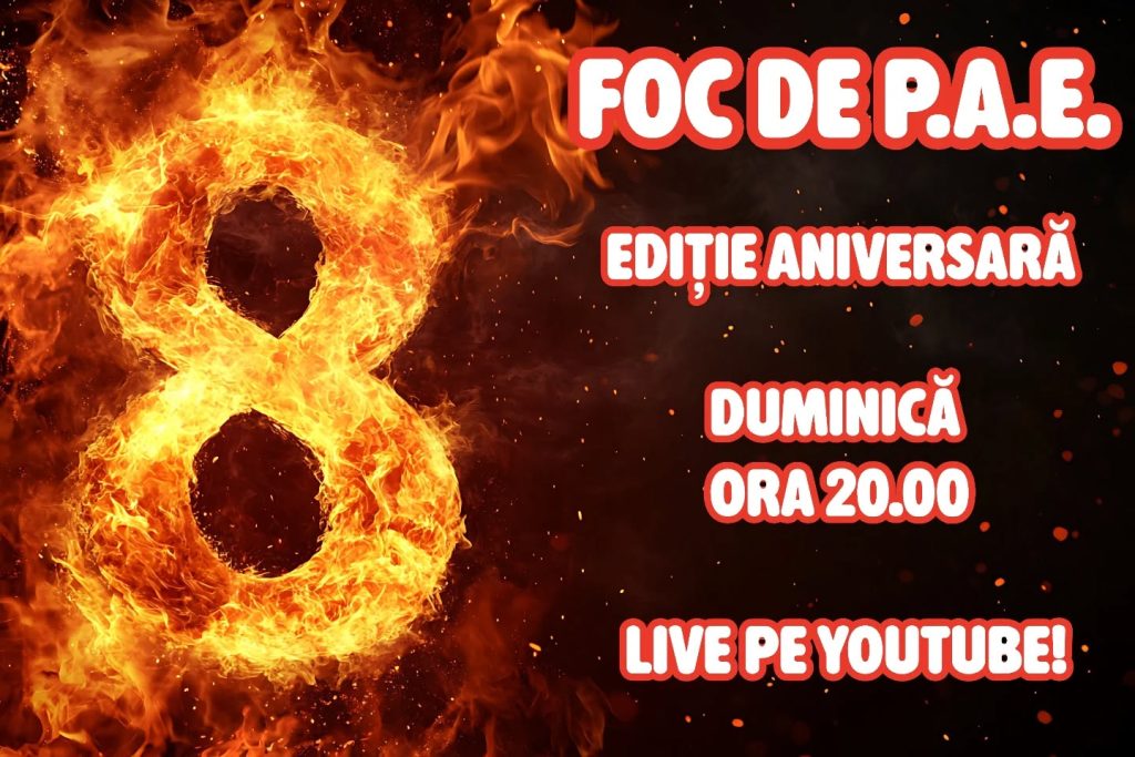Foc de P.A.E. cu Andrei Partoș - ediția 931. Aniversam 8 ani de la primul episod al emisiunii (5.04.2026)
