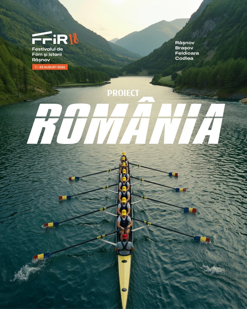170 de ani de România modernă. What's Next? la ediția a 18-a a Festivalului de Film și Istorii Râșnov