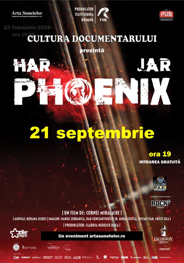 Cultura documentarului prezintă filmul Phoenix – Har / jar în regia lui Cornel Mihalache în The Pub Universității (21 septembrie)